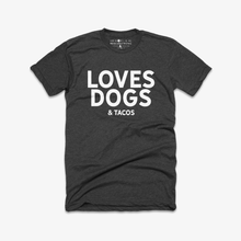  Loves Dogs (and tacos)